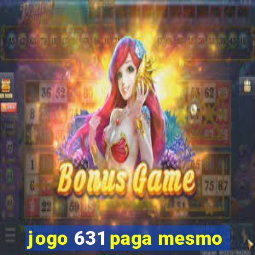 jogo 631 paga mesmo